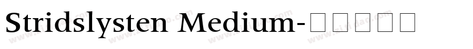 Stridslysten Medium字体转换